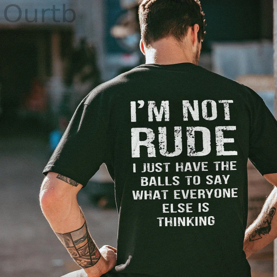 I'm Not Rude T-shirt