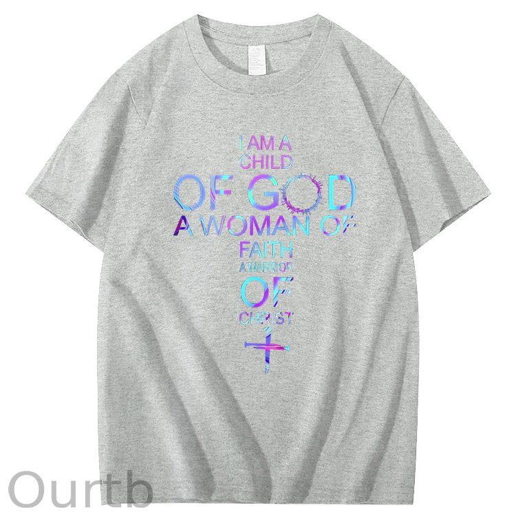 I Am a of God, A Woman of Faith, A Warrior of Christ 100% Cotton T-Shirt
