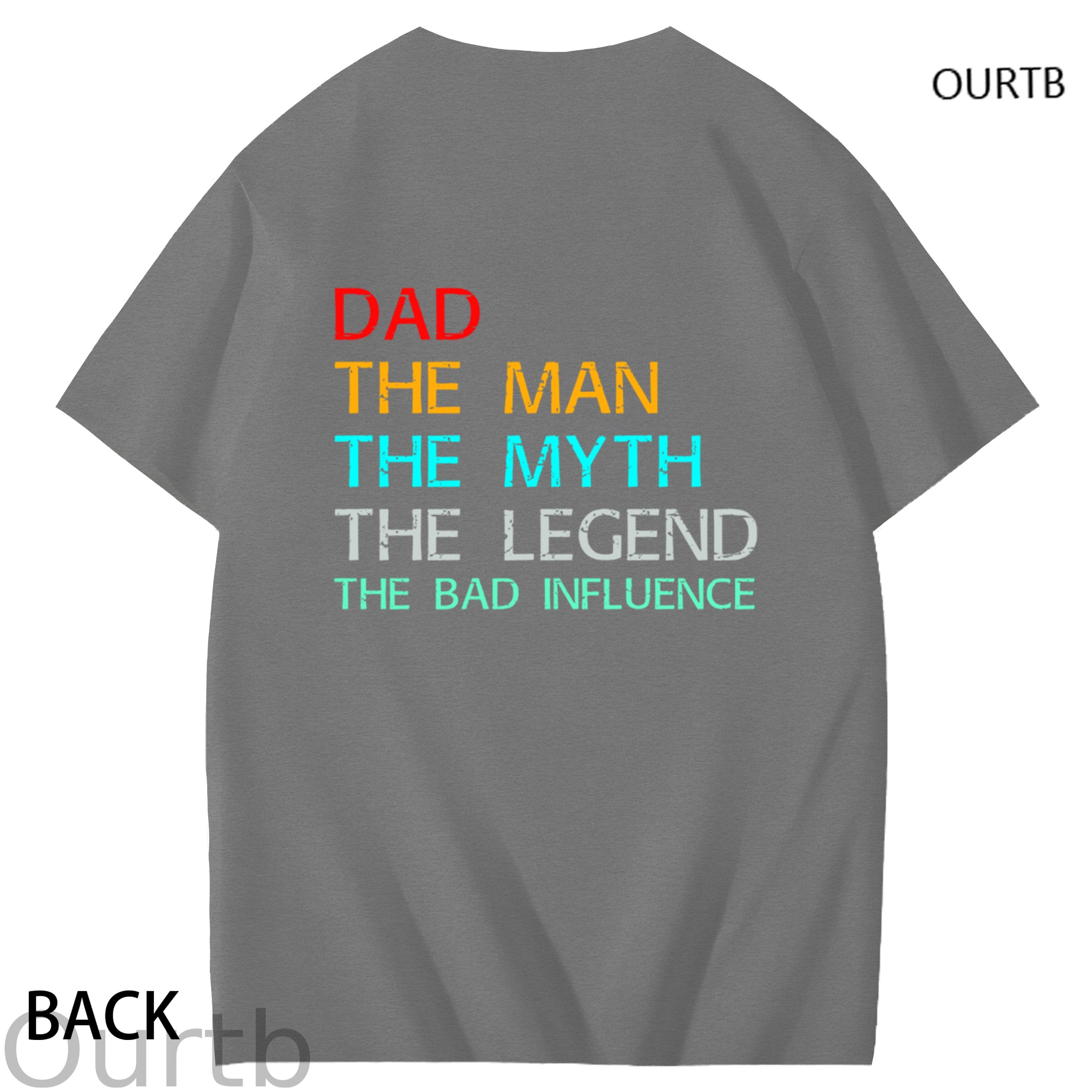 Dad The Man The Myth The Legend The Bad Influence Funny Adult Couple Art Pattern Print T-Shirt