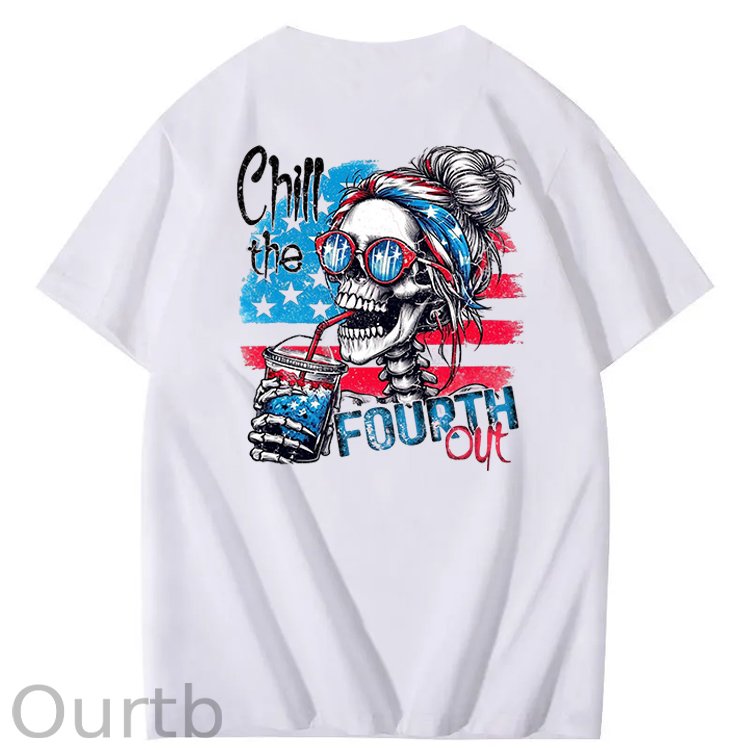 Chill The Fourth Out T-Shirt