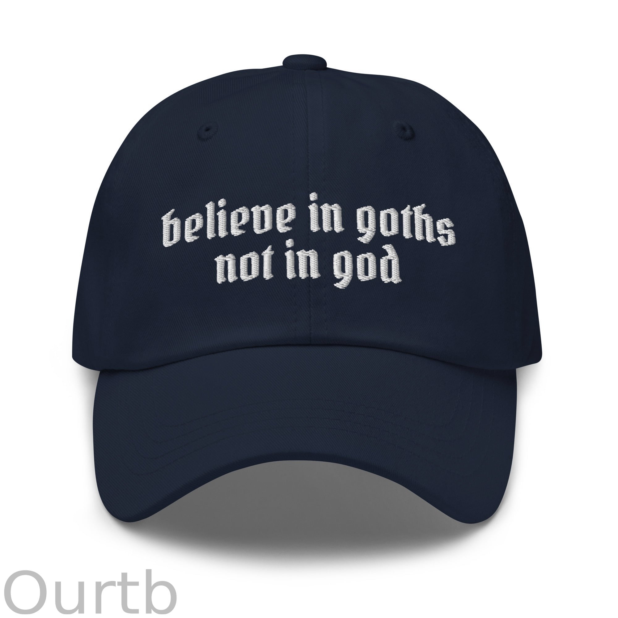Believe in Goths Not in God hat