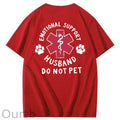 Emotional Support Husband Do Not Pet 100% Cotton T-Shirt