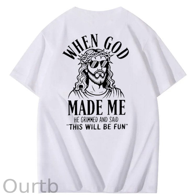 When God Made Me He Grinned And Said This'll Be Fun Jesus Pattern  Print 100%Cotton T-Shirt