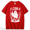 F-Caw-F Crow 100% Cotton T-Shirt