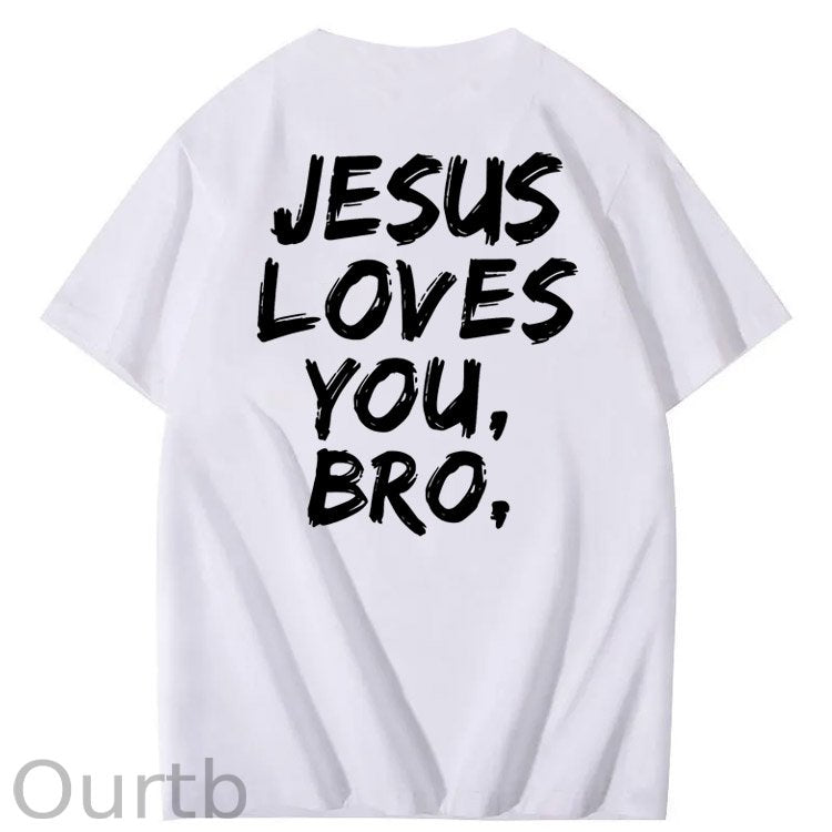 Jesus Loves You Bro Pattern  Print 100%Cotton T-Shirt