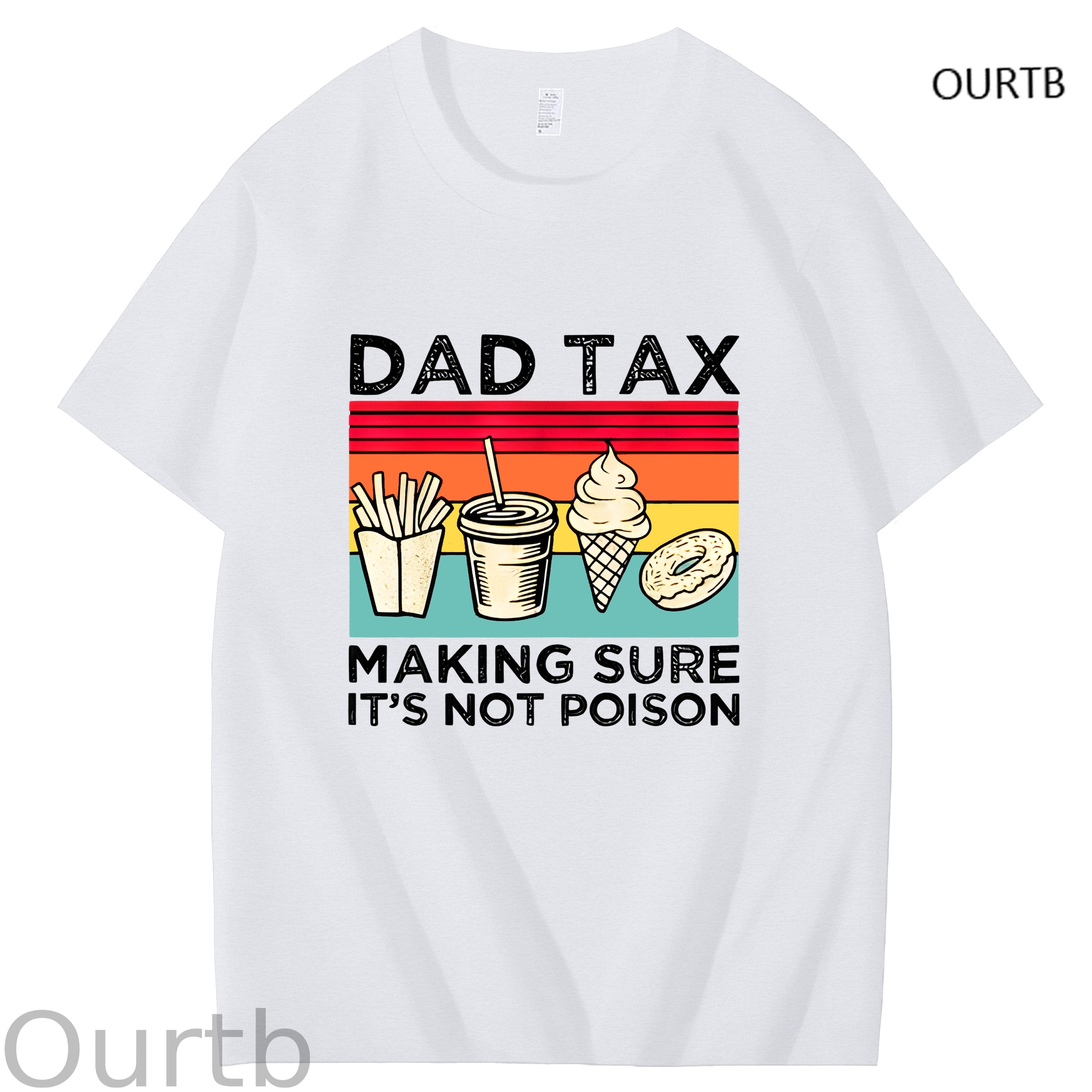 Dad Tax Making Sure It's Not Poison Funny Art Pattern Print T-Shirt