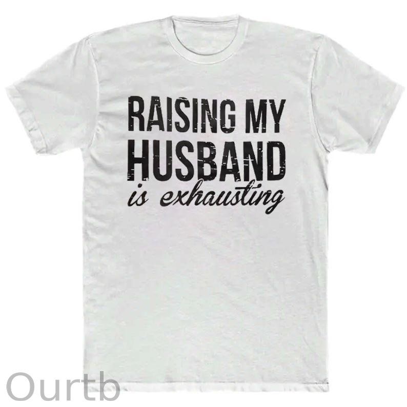 Raising My Husband Is Exhausting Pint Pattern Crew Neck T-Shirt