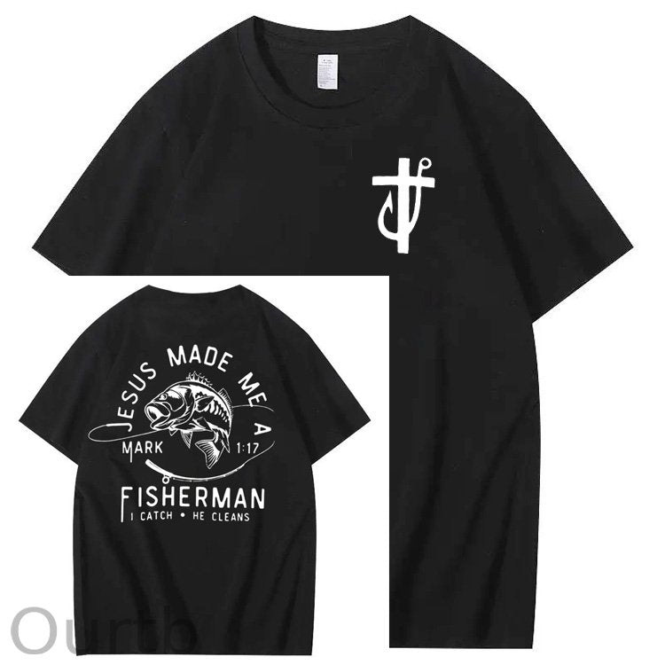 Jesus Made Me A Fisherman Pattern Print 100%Cotton T-Shirt