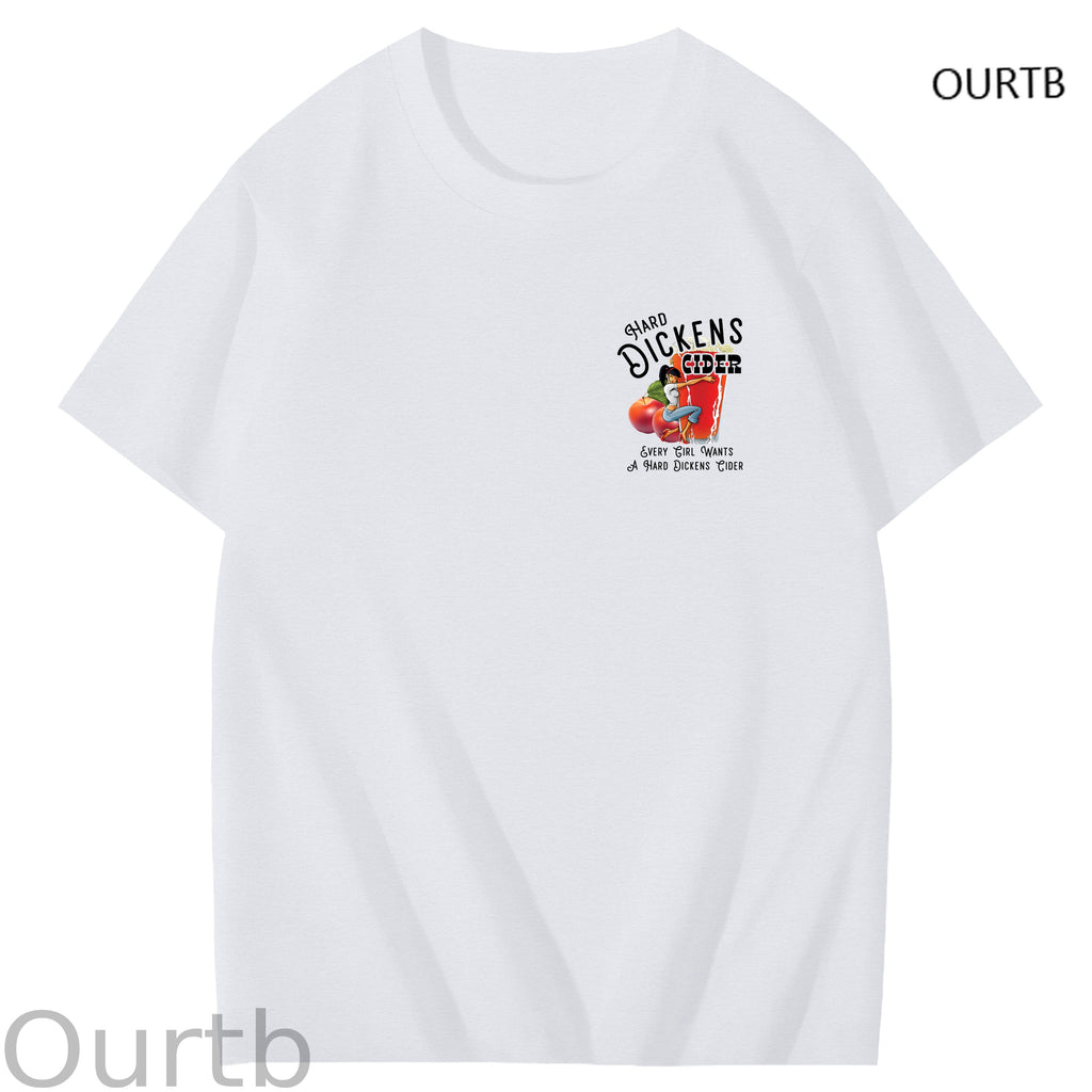 Hard Dickens Cider Every Girl Wants A Hard Dickens Cider Art Pattern Print T-Shirt