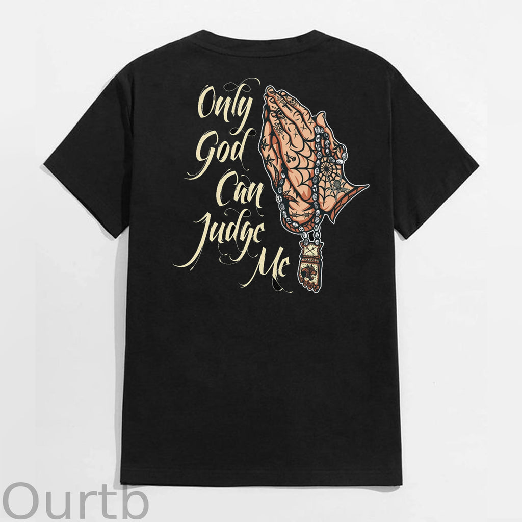 ONLY GOD CAN JUDGE ME Praying Hands Graphic Black Print T-shirt