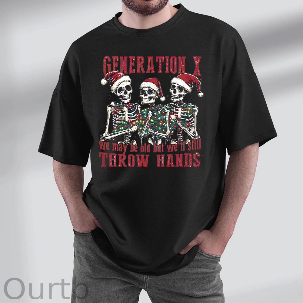 Gen X Shrit, We May Be Old But We'll StillThrow Hands Shirt, 70s TV Show Generation XShirt, Retro Gen X Graphic Shirt