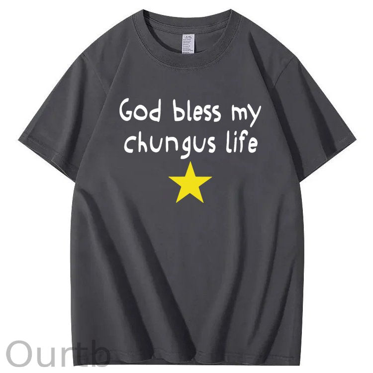God Bless My Chungus Life 100% Cotton T-Shirt