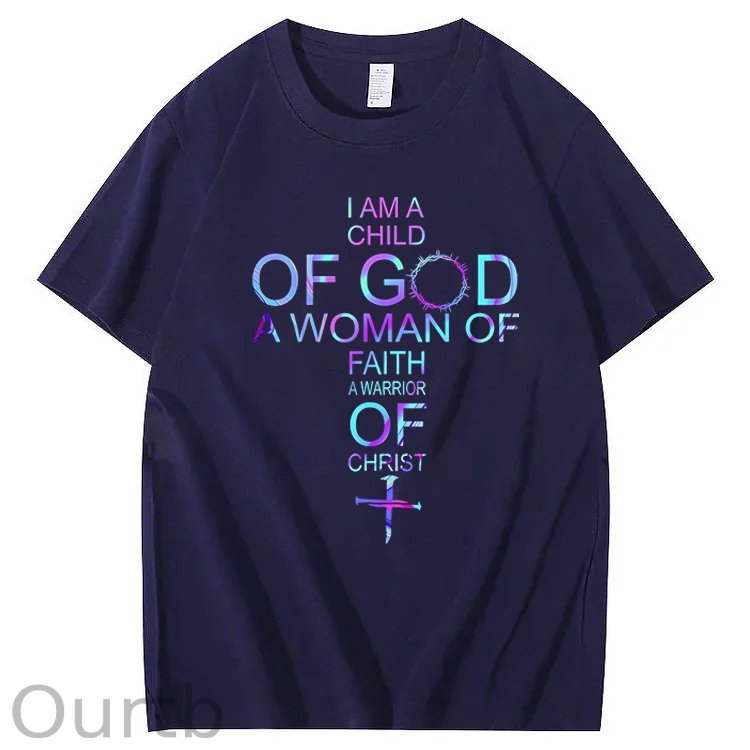 I Am a of God, A Woman of Faith, A Warrior of Christ 100% Cotton T-Shirt