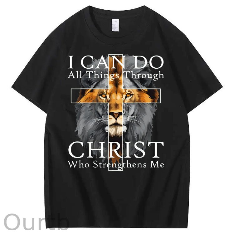 I Can Do All Things Through Christ Who Strengthens Me Pattern Print 100%Cotton T-Shirt