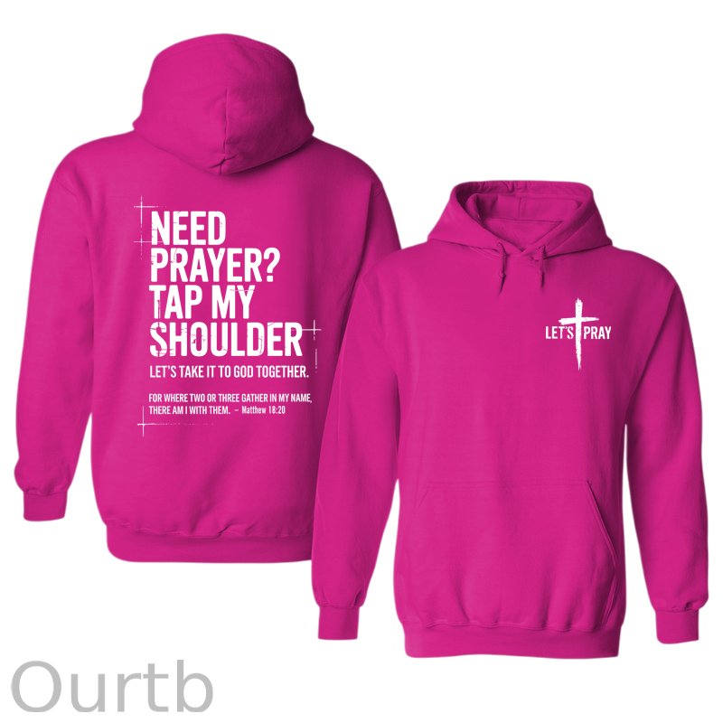 Need Prayer Cotton Hooded Sweatshirt