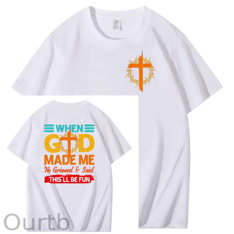 When God Made Me He Grinned  And Said This'll Be Fun Funny Pattern  Print 100%Cotton T-Shirt