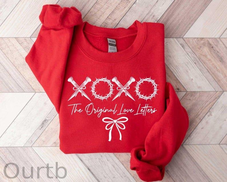 XOXO The Original Love Letters Sweatshirt, Jesus Sweater, Bible Verse SweatShirt, Jesus Gift, XOXO Sweater, Christian Religious Valentine