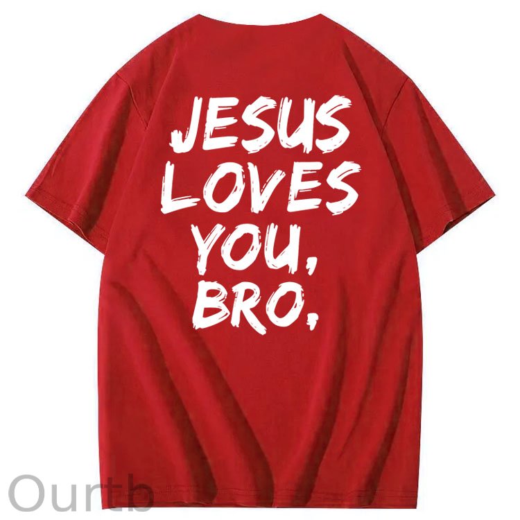 Jesus Loves You Bro Pattern  Print 100%Cotton T-Shirt