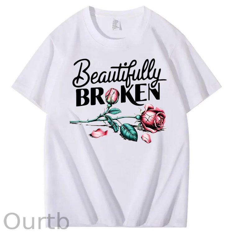 Beautifully Broken 100% Cotton T-Shirt