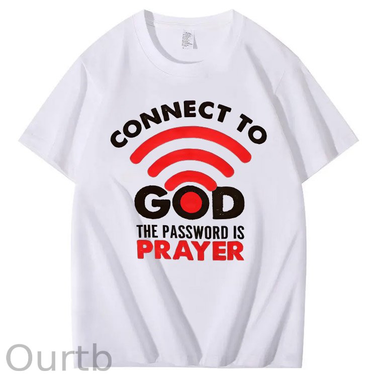 Connet To God Pattern The Password Is Prayer Print 100%Cotton T-Shirt