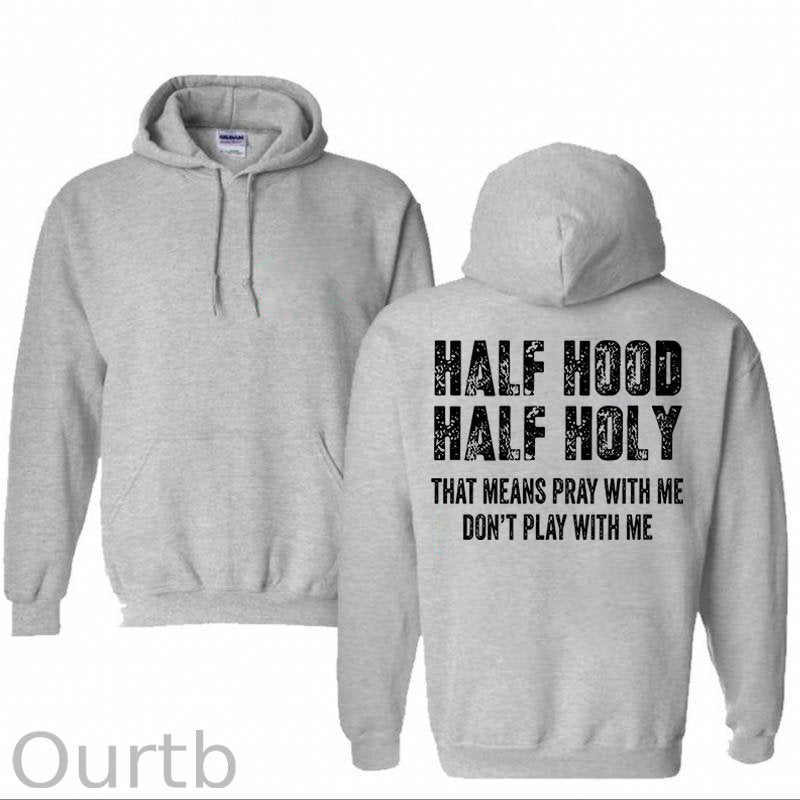Half Hood Half Holy Pray Cotton Hooded Sweatshirt