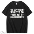 You Can't Tell Me What To Do You're Not My Granddaughter Premium T-Shirt