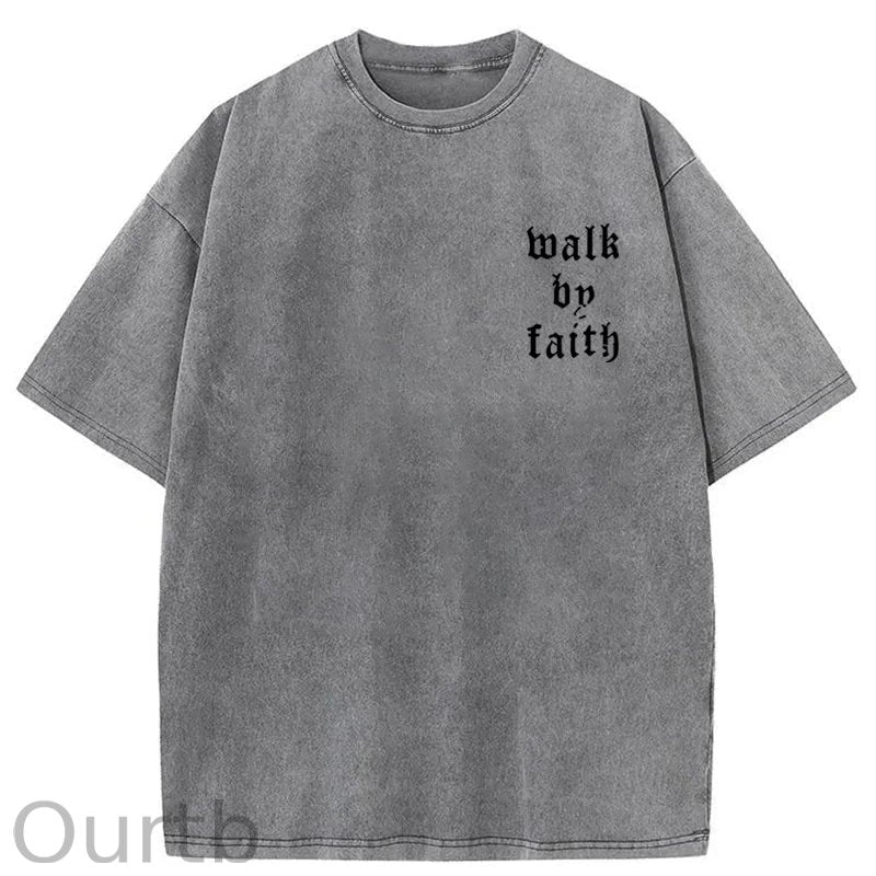 Walk By Faith Washed T-Shirt