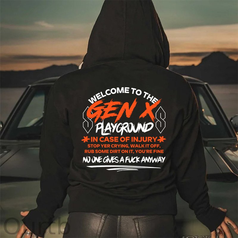 Double-Sided Gen X Sweatshirt, In case of injury stop yer crying, Walk it off, Rub some dirt on it, You're fine Sweater, Gen X Sarcastic Sweatshirt