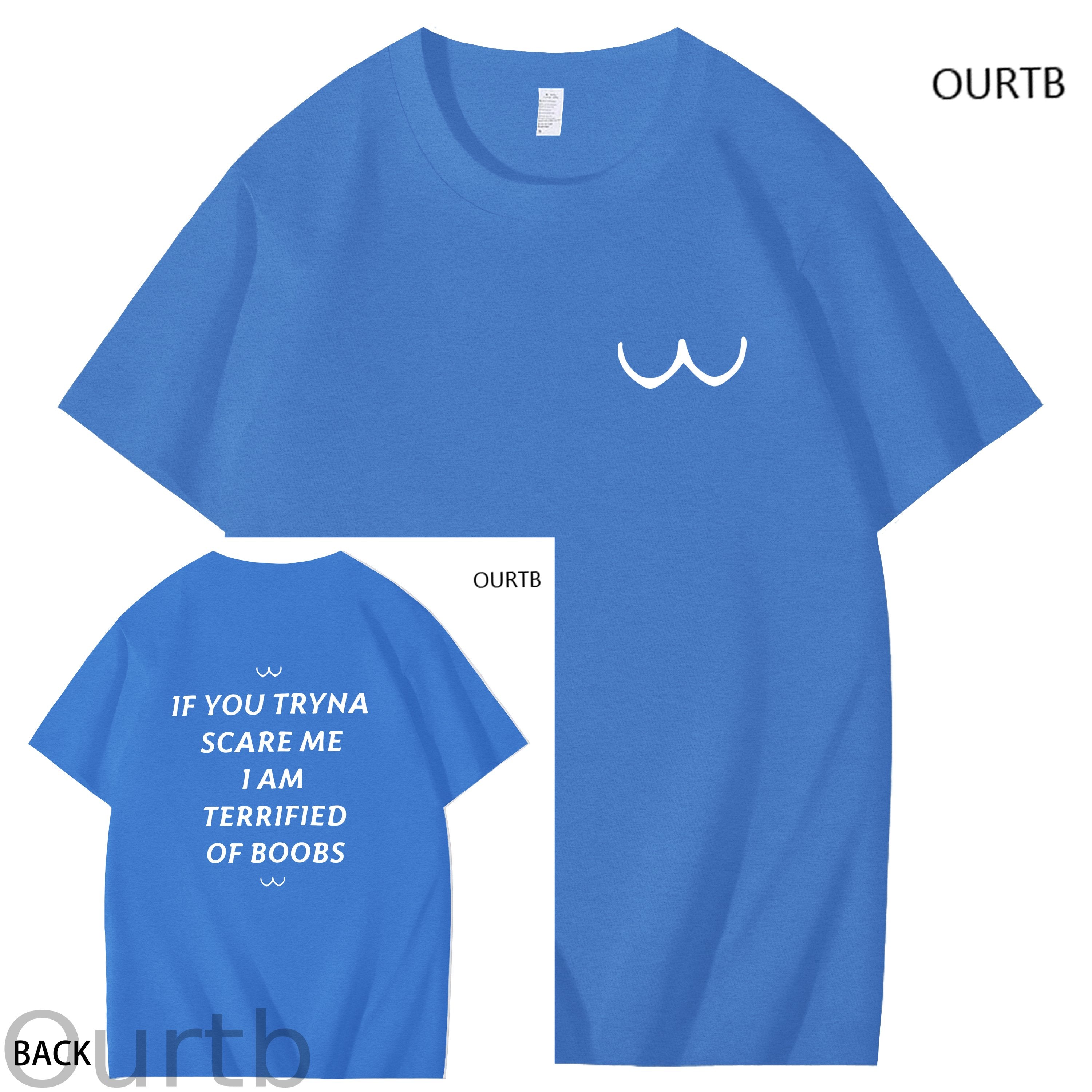 If You Tryna Scare Me I Am Terrified Of Boobs Art Pattern Print T-Shirt