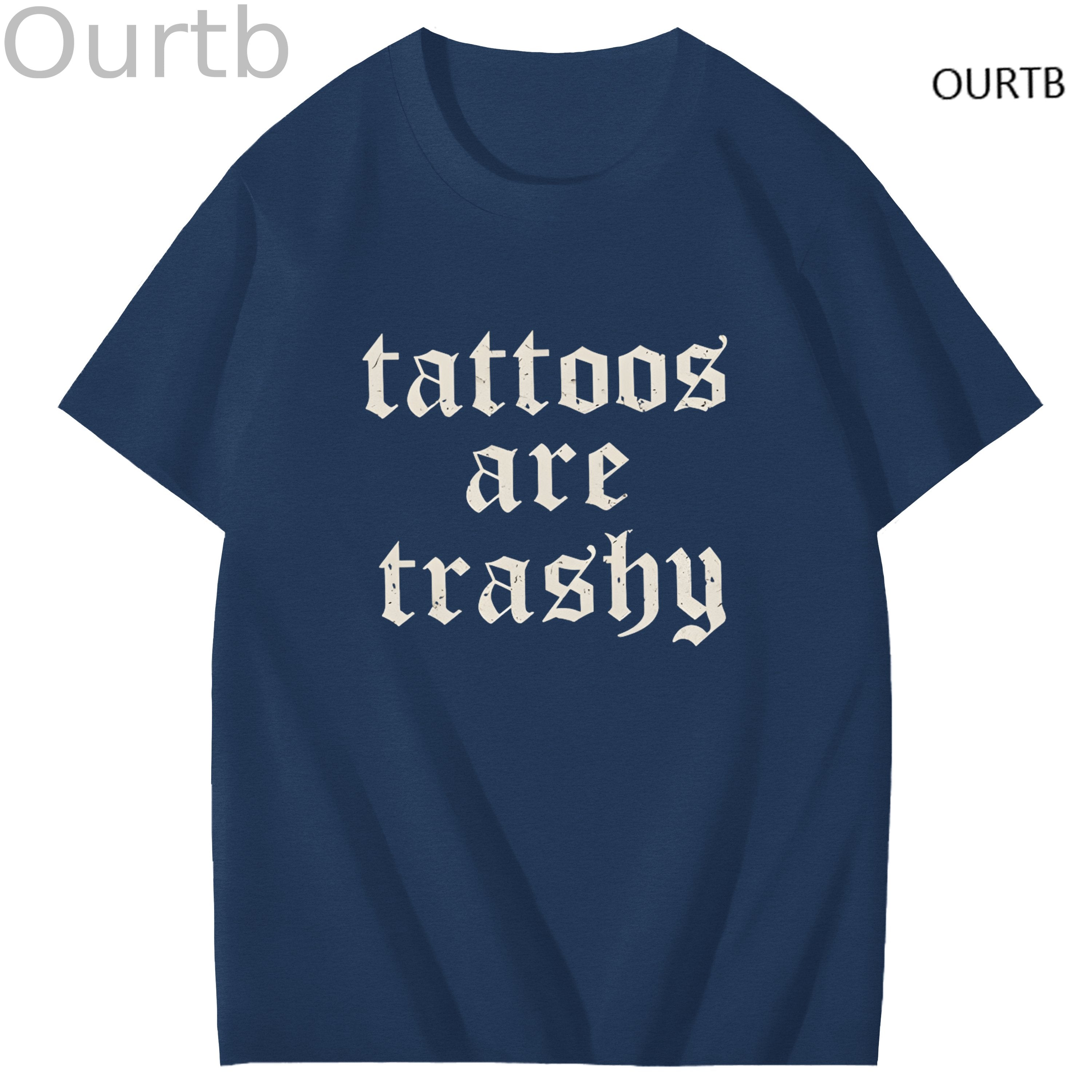 Tattoos Are Trashy Funny Art Pattern Print T-Shirt