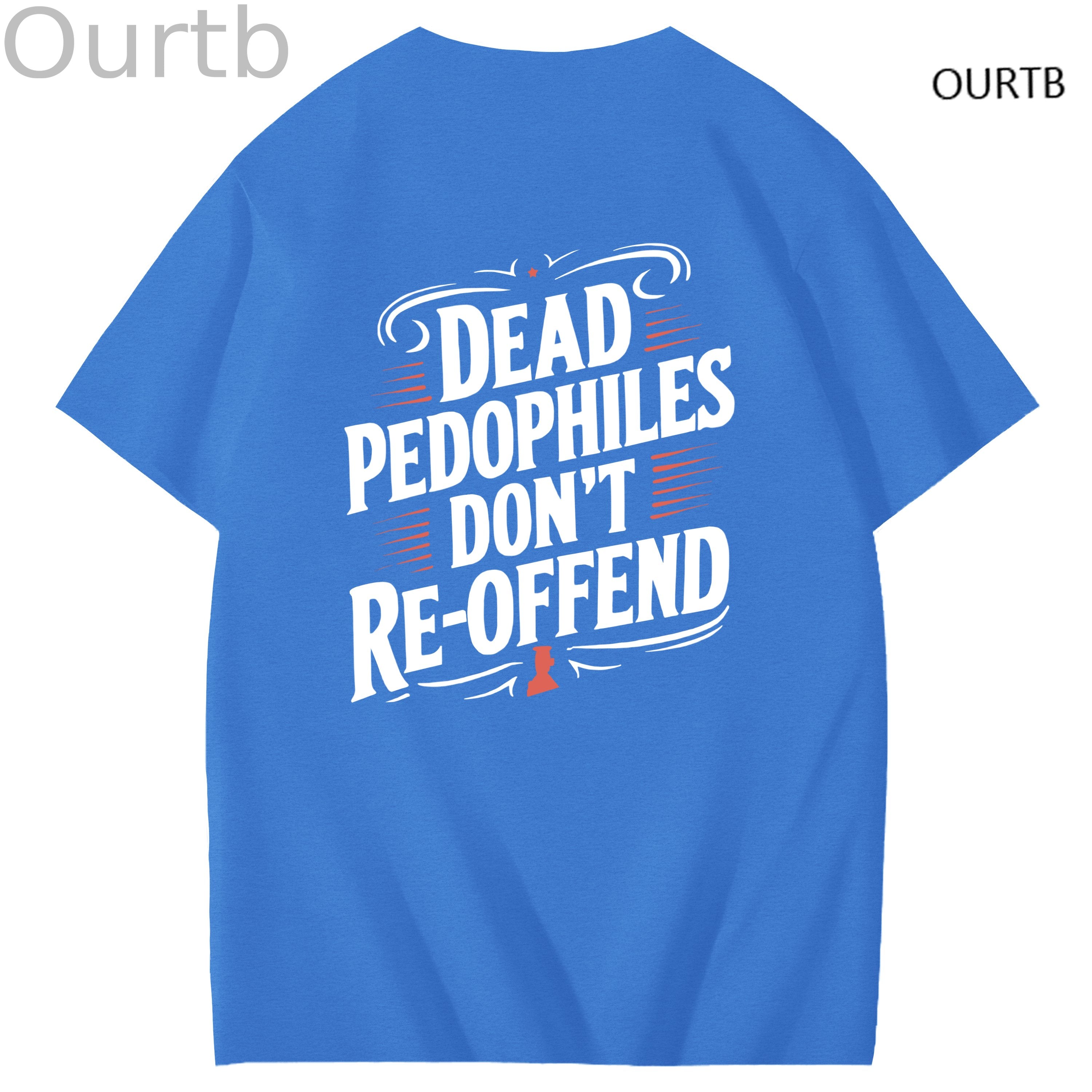 Dead Pedophiles Don't Re-Offend Art Pattern Print T-Shirt