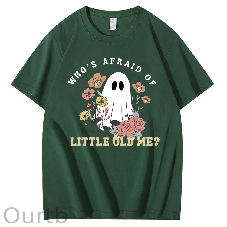 Halloween Who's  Afraid Of Little Old Me Funny  Pattern100% Cotton T-Shirt