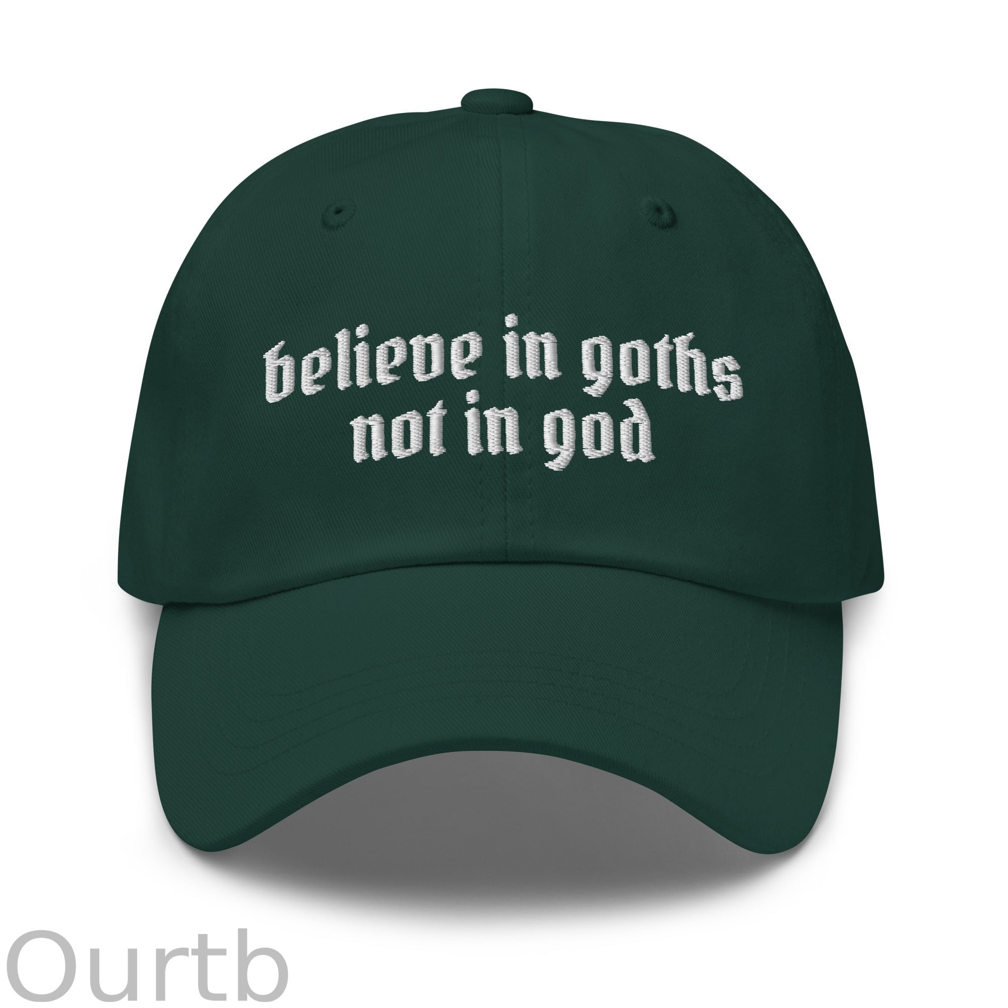 Believe in Goths Not in God hat