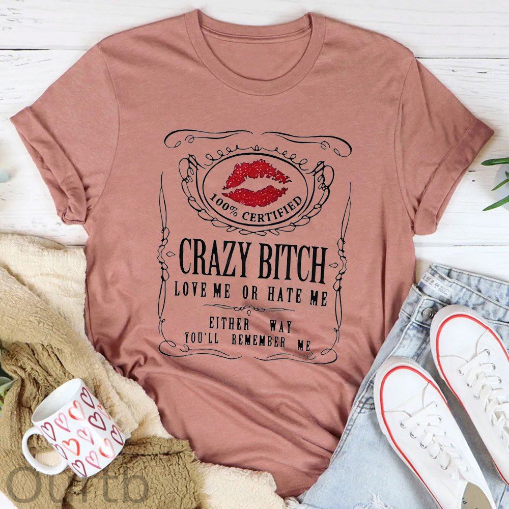 Crazy Bitches  Pattern Round-Neck T-Shirt