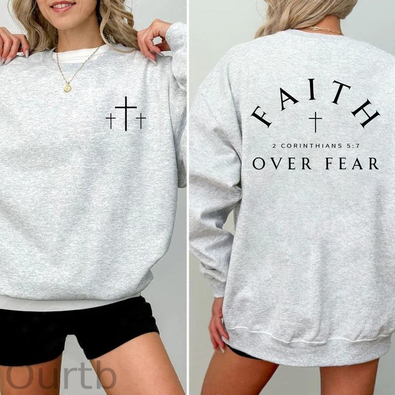 Faith Over Fear 100% Cotton Fleece Sweatshirt